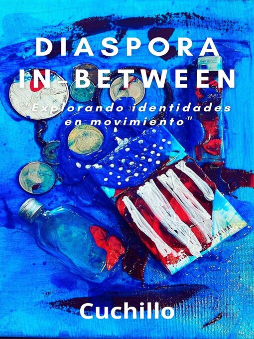 Title details for Diaspor in-between by carlos cervera cruz - Available